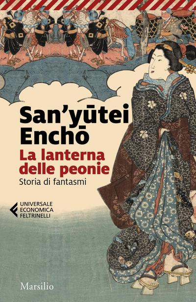 La lanterna delle peonie. Storia di fantasmi