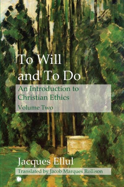 To Will and To Do Vol II
