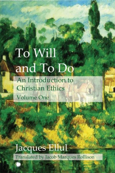 To Will and To Do Vol I