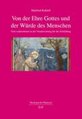 Von der Ehre Gottes und der Würde des Menschen
