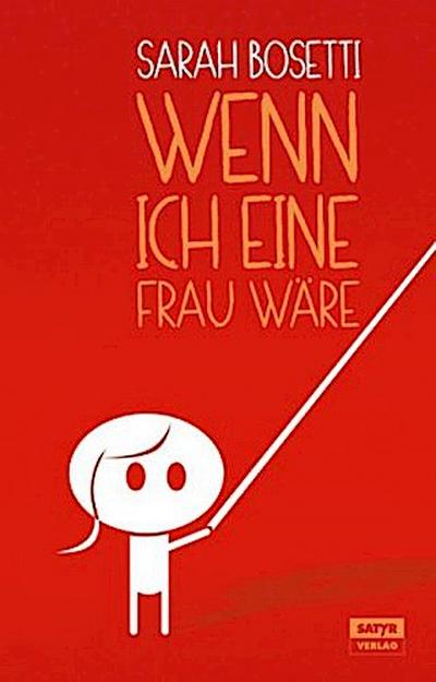 Wenn ich eine Frau wäre