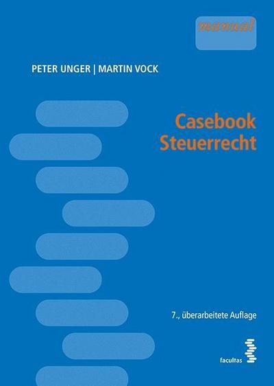 Unger, P: Casebook Steuerrecht