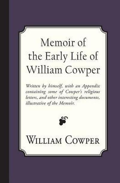 Memoir of the Early Life of William Cowper