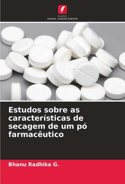 Estudos sobre as características de secagem de um pó farmacêutico