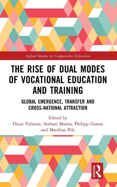 The Rise of Dual Modes of Vocational Education and Training