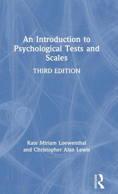 An Introduction to Psychological Tests and Scales