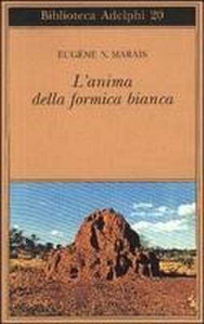 L’ anima della formica bianca