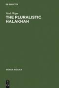 The Pluralistic Halakhah
