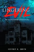 A Lingering Evil