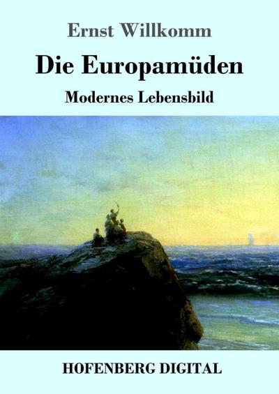 Die Europamüden