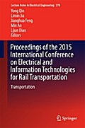 Proceedings of the 2015 International Conference on Electrical and Information Technologies for Rail Transportation