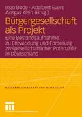 Bürgergesellschaft als Projekt