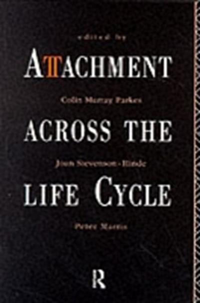 Attachment Across the Life Cycle