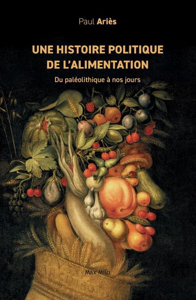Une histoire politique de l’alimentation