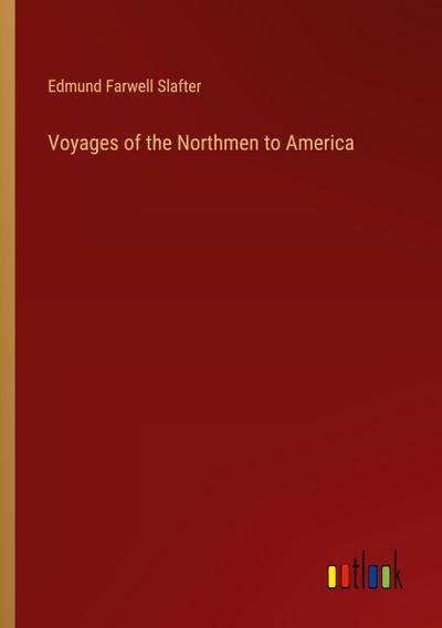 Voyages of the Northmen to America