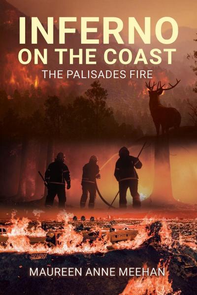 Inferno on the Coast