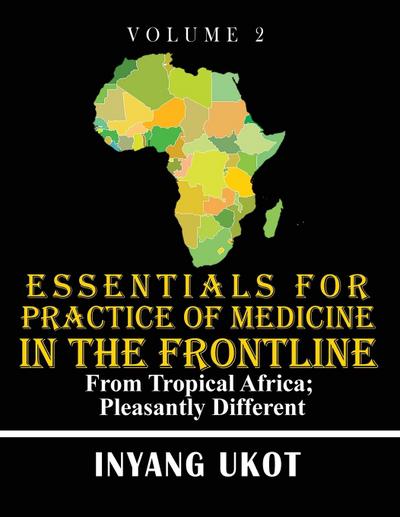Essentials for Practice of Medicine in the Frontline