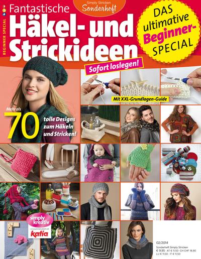 Simply stricken - Sonderheft - Fantastische Häkel- und Strickideen
