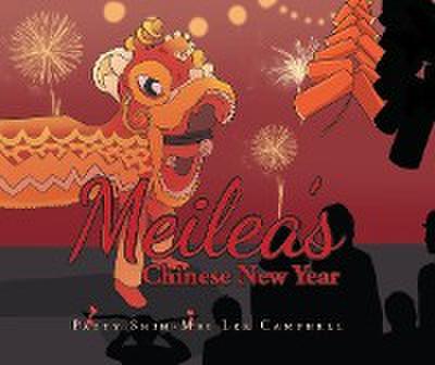 Meilea’s Chinese New Year