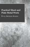 Practical Sheet And Plate Metal Work