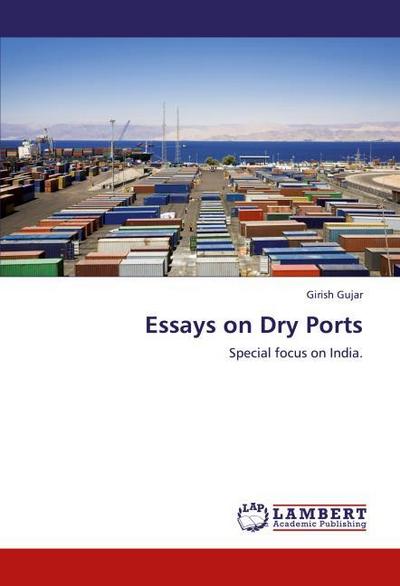Essays on Dry Ports