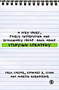 A Very Short, Fairly Interesting and Reasonably Cheap Book About Studying Strategy