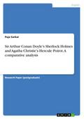 Sir Arthur Conan Doyles Sherlock Holmes and Agatha