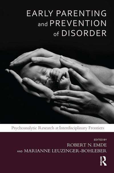 Early Parenting and Prevention of Disorder