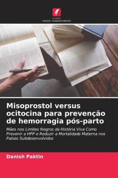 Misoprostol versus ocitocina para prevenção de hemorragia pós-parto