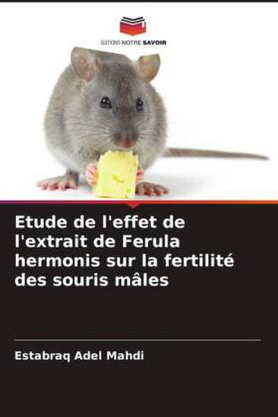 Etude de l’effet de l’extrait de Ferula hermonis sur la fertilité des souris mâles