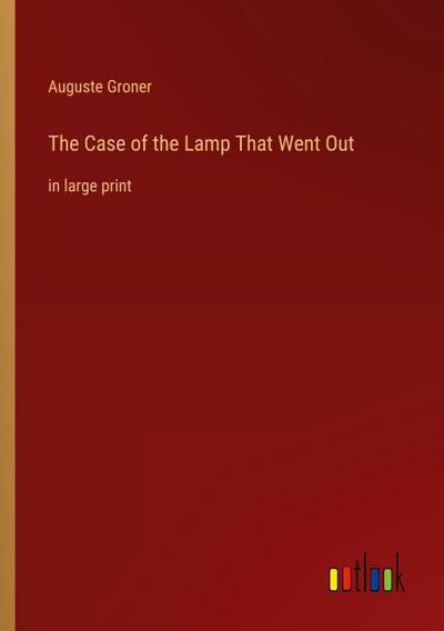 The Case of the Lamp That Went Out
