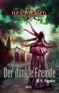 Lovecrafts Schriften des Grauens 06: Der dunkle Fr