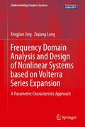 Frequency Domain Analysis and Design of Nonlinear 