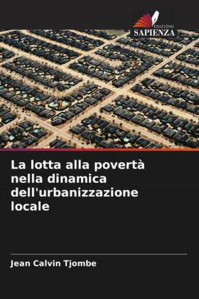La lotta alla povertà nella dinamica dell’urbanizzazione locale