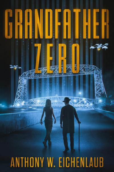 Grandfather Zero (Old Code, #4)