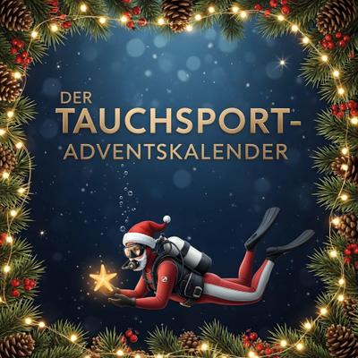 Der Tauchsport-Adventskalender