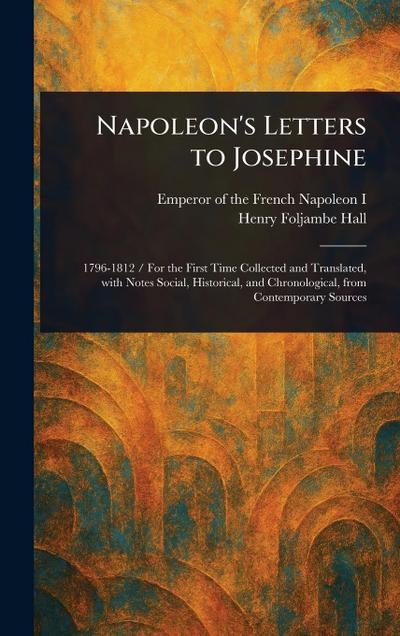 Napoleon’s Letters to Josephine