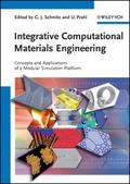 Integrative Computational Materials Engineering