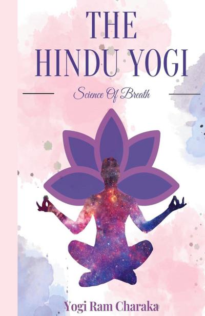 THE HINDU-YOGI Science of Breath