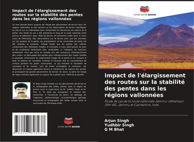 Impact de l’élargissement des routes sur la stabilité des pentes dans les régions vallonnées