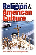 Themes in Religion and American Culture