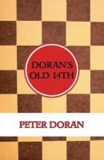 Doran’s Old 14th (An Opening Play in Checkers)