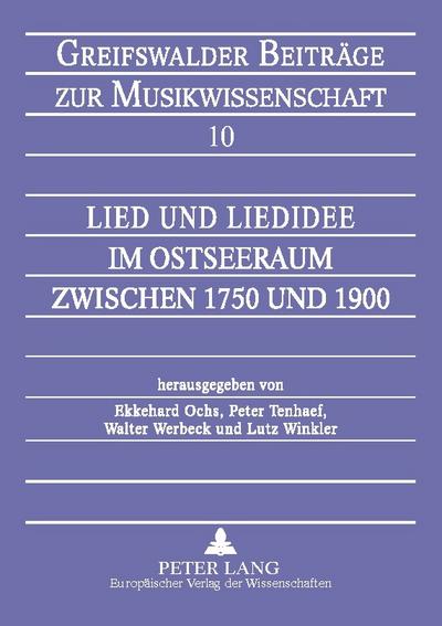 Lied und Liedidee im Ostseeraum zwischen 1750 und 1900