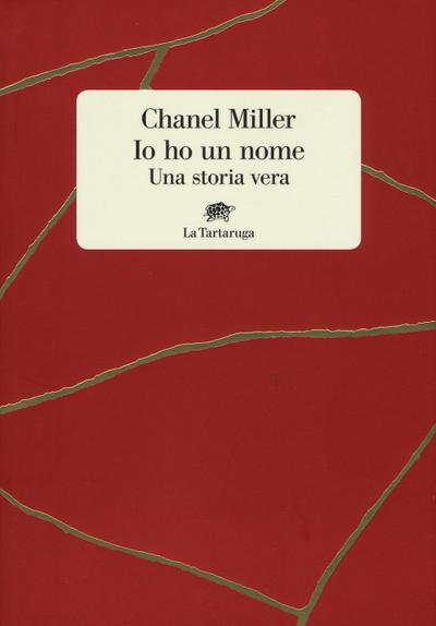 Miller, C: Io ho un nome. Una storia vera