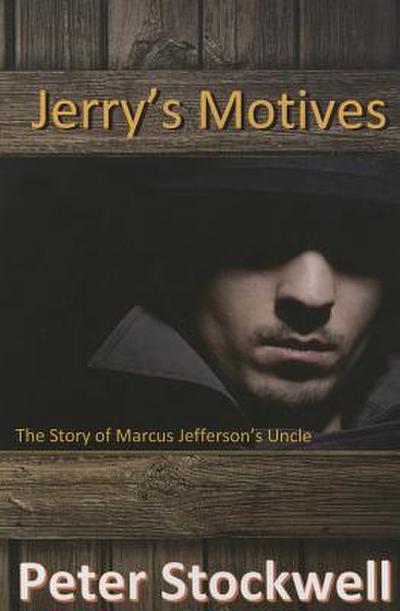 Jerry’s Motives