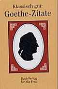 Klassisch gut: Goethe-Zitate