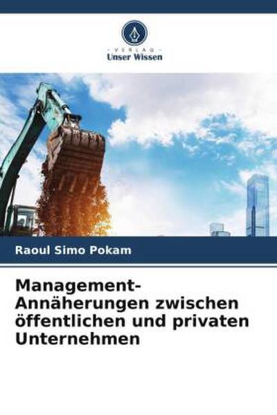 Management-Annäherungen zwischen öffentlichen und privaten Unternehmen