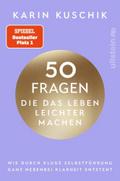 50 Fragen, die das Leben leichter machen