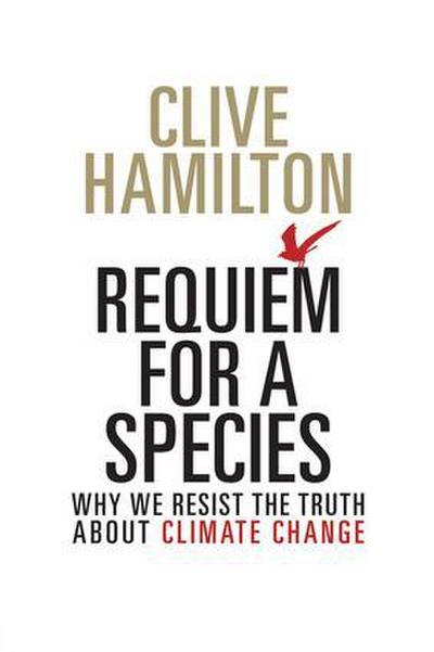 Requiem for a Species - Clive Hamilton