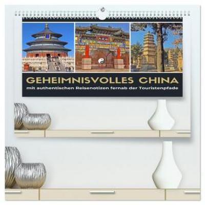 Geheimnisvolles China 2026 (hochwertiger Premium Wandkalender 2026 DIN A2 quer), Kunstdruck in Hochglanz